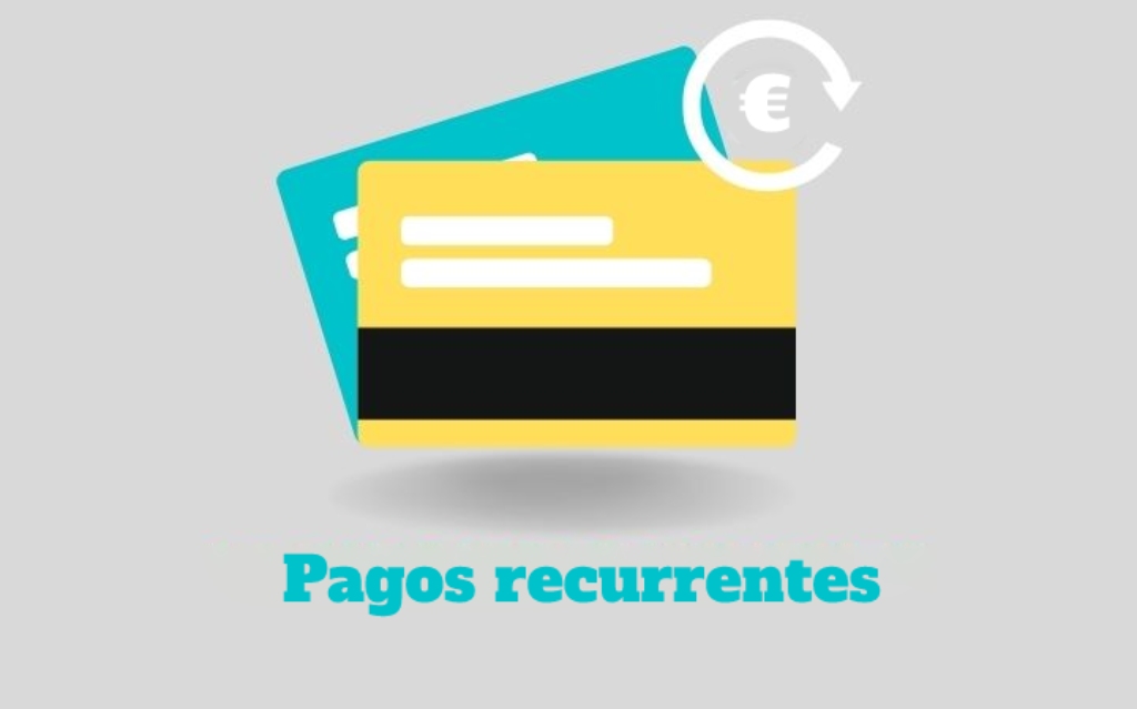 Cómo implementar pagos recurrentes (suscripciones) en tu negocio digital