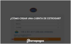 Lee más sobre el artículo ¿Cómo crear una cuenta de cetrogar?