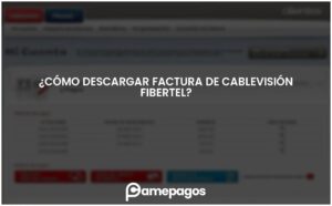 Lee más sobre el artículo ¿Cómo descargar factura de Cablevisión Fibertel?