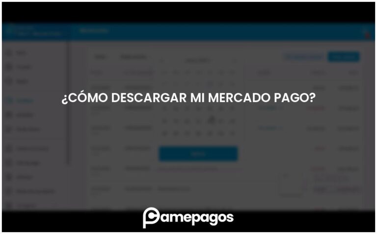 ¿Cómo descargar mi Mercado Pago?