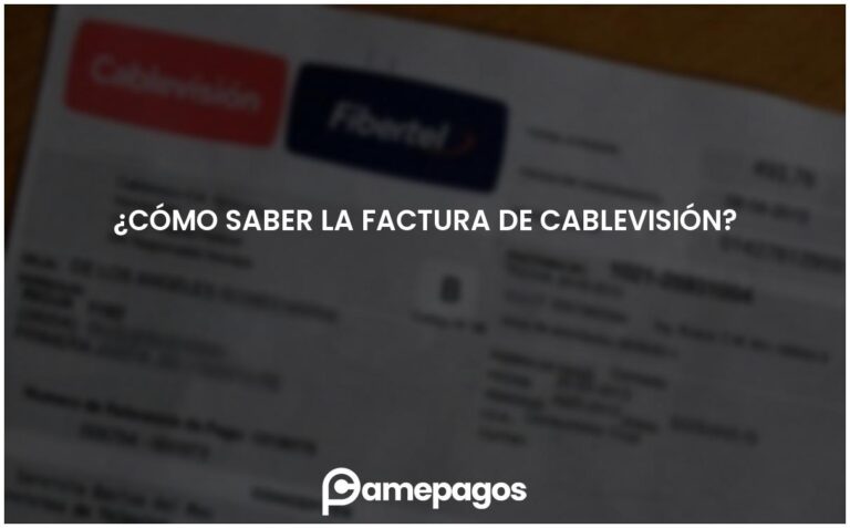 ¿Cómo saber la factura de Cablevisión?