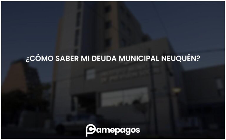 ¿Cómo saber mi deuda municipal Neuquén?