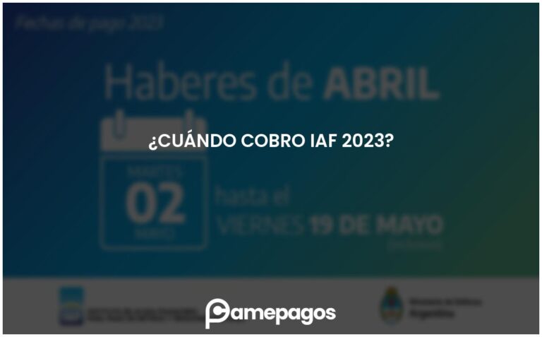 ¿Cuándo cobro IAF 2023?