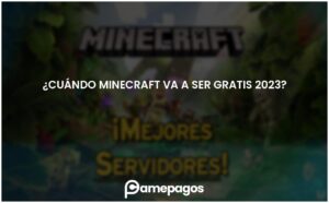 Lee más sobre el artículo ¿Cuándo Minecraft va a ser gratis 2023?