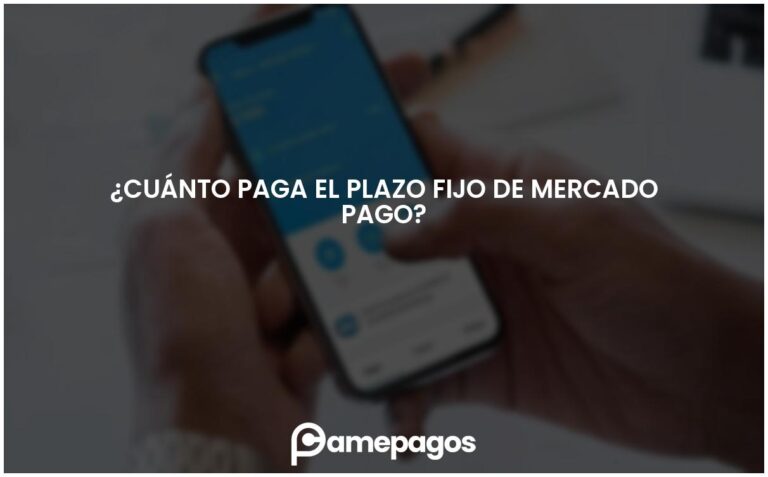 ¿Cuánto paga el plazo fijo de Mercado Pago?