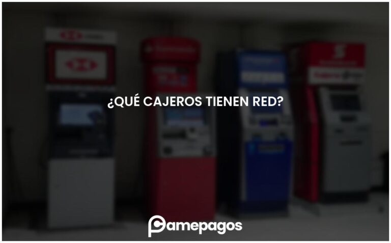¿Qué cajeros tienen red?