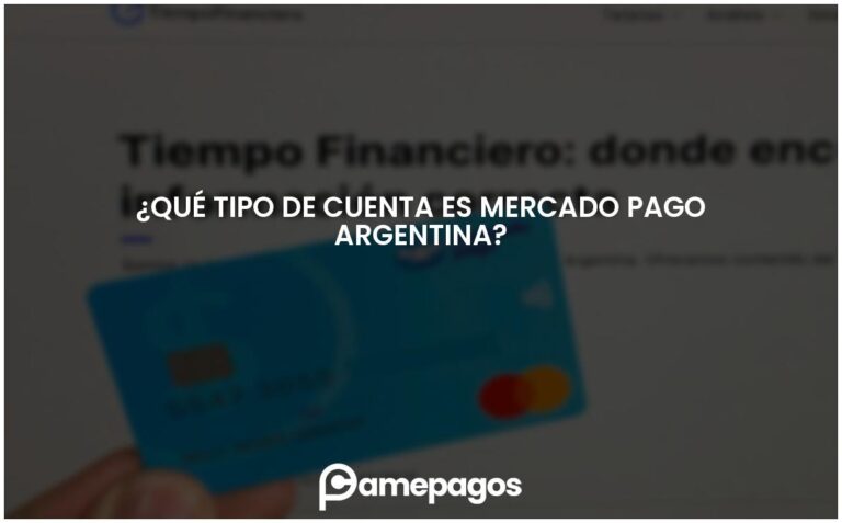 ¿Qué tipo de cuenta es Mercado Pago Argentina?